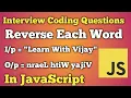Reverse Each Word From String JavaScript Interview Questions Beginners