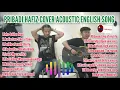 PRIBADI HAFIZ COVER ACOUSTIC ENGLISH SONG-WESTERN SONG-cocok buat santai dan kerja