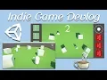 Indie Game Devlog Game Architecture Advice - Unity
