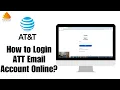 How to Login ATT Email Account Online