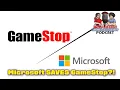 Will Microsoft SAVE GameStop