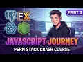JavaScript Journey Part 3 PERN Stack University Dashboard Tutorial Pern Course Crack Trifac