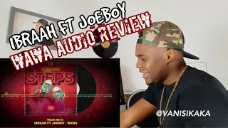 ibraah ft joeboy reaction video wawa review