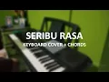 Download Lagu SERIBU RASA - KEYBOARD COVER + CHORDS ( GMS LIVE )