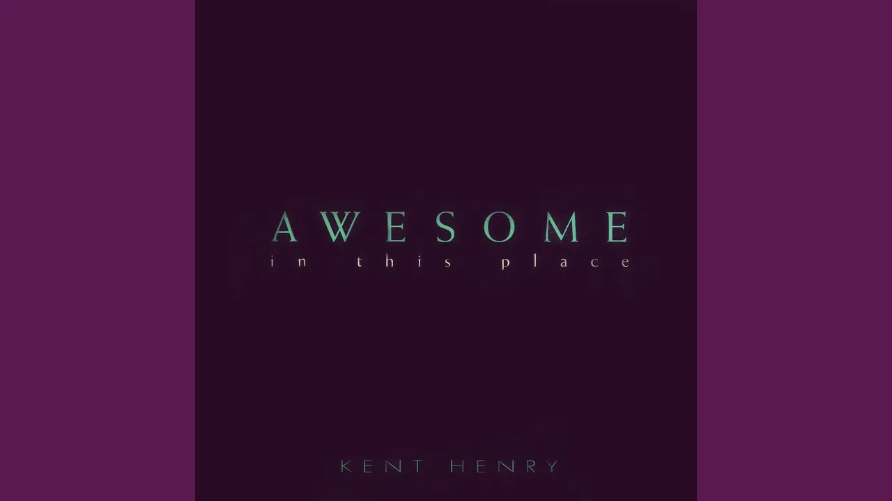 Awesome in This Place Awesome in This Place
