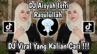 Download DJ AISYAH ISTRI RASULULLAH || DJ SUNGGUH SWEET NABI MENCINTAMU VIRAL TIKTOK TERBARU MENGKANE 2024!!! MP3