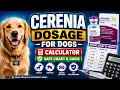 Cerenia Dosage for Dogs Calculator Safe Dosage Chart by Weight Vet Guide