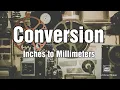 Lab4 V4 Conversion from Inches to Millimeters Word Problem Komal Arif