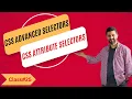 CSS Attribute Selectors CSS Advanced Selectors CSS Full Course 2022 Class