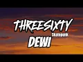 Download Lagu THREESIXTY - DEWI ( VIDEO LIRIK/LYRIC)