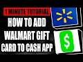 How To Add Walmart Gift Card To Cash APP Fast Tutorial