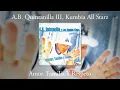 Fuiste Mala (feat. Ricardo Muñoz) - A.B. Quintanilla III Y Los Kumbia Kings