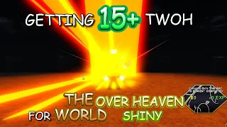 YBA Getting 15 TWOH for a THE WORLD OVER HEAVEN SHINY