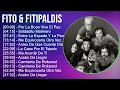 Download Lagu Fito \u0026 Fitipaldis 2024 MIX Nuevas Canciones - Por La Boca Vive El Pez, Soldadito Marinero, Entre...