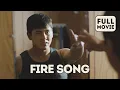 Lagu Fire Song | English Full Movie | Drama