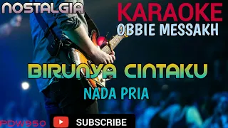 Download BIRUNYA CINTAKU || OBBIE MESSAKH || KARAOKE [COVER YAMAHA PSR] NADA PRIA MP3