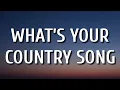 Download Lagu Thomas Rhett - What’s Your Country Song (Lyrics)