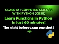 Functions in Python Class 12 Computer Science One Shot Full Chapter just in 60 Minutes