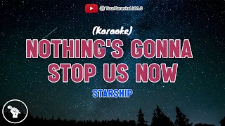 Download NOTHING'S GONNA STOP US NOW - Starship (KARAOKE VERSION)-YKL MP3