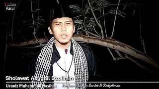 sholawat asyghil dzolimin ustad nasihin