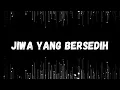 Download Lagu JIWA YANG BERSEDIH ~ Ghea Indrawari | Lirik (Rock Version)