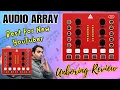 Audio Interface Array Ai-11 Review Unboxing Best Interface for New YouTuber