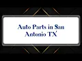 Top 10 Auto Parts in San Antonio TX