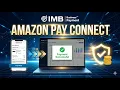 How to Connect Amazon Pay with Imb Payment Gateway Amazon Pay Integration Tutorial