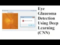 EYE GLAUCOMA DETECTION USING DEEP LEARNING