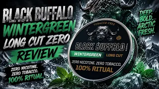 Black Buffilo zero wintergreen review