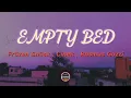 Fröken Snüsk , Cinek and Rasmus Gozzi - Empty Bed (Lyrics)