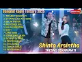 Download Lagu SHINTA ARSINTHA - TRENO TEKAN MATI - KALAH WETON - FULL ALBUM DANGDUT KOPLO TERBARU 2025