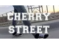 CHERRY STREET - Zivot