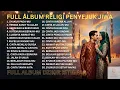 Lagu Full Album Religi Islami 🌙 Lagu Islami Terbaik Penenang Hari-Hari Berat Dengan Lembut Dan Adem