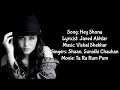 Download Lagu Hey__Shona..💖 My Fvt Song 😍😍😍..Lyrics . Movie: Tara Rum Pum.. Singer's: ShAn\u0026 Sunidhi Chauhan...