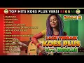 Lagu Top Hits Koes Plus Cover Reggae – Kumpulan Lagu Reggae Terbaru – Reggae In