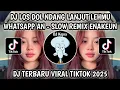 Download Lagu DJ LOS DOL NDANG LANJUT LEHMU WHATSAPP AN || JEDAG JEDUG SLOW REMIX VIRAL TIKTOK 2025‼️TERBARU