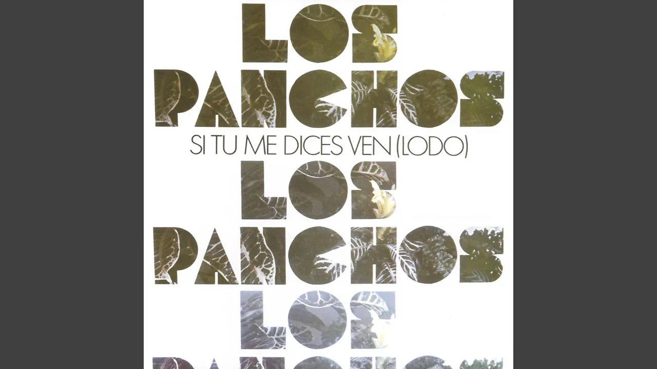 Si Tú Me Dices Ven (Lodo) Si Tú Me Dices Ven (Lodo)