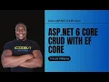 Entity Framework Core Code First ASP NET 6 CRUD System