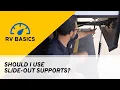 RV Slide Out Supports Yes or No RV Basics