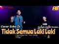 Lagu TIDAK SEMUA LAKI-LAKI (Leo Waldy) | Cover Echo Zx feat Angga Baranatha | 🔴Live Dangdut Orgen Tunggal