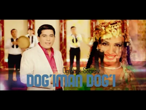 Download MP3 Og'abek Sobirov - Dog`iman dog`i | Огабек Собиров - Догиман доги