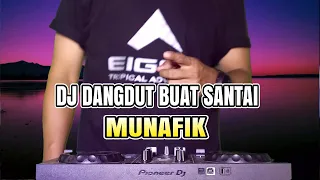  dj dangdut enak buat santai munafik remix full bass terbaru 2022