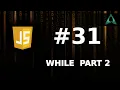 While Loop in JavaScript Part JavaScript Tutorials for Beginners to Intermediate