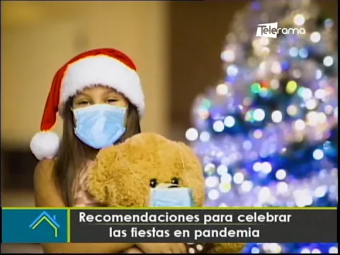 Recomendaciones para celebrar las fiestas en pandemia
