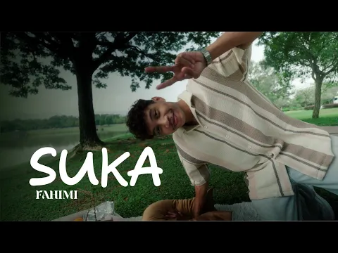 Download MP3 Suka - Fahimi (Official Music Video)