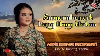 Download Ardia Diwang Probowati - Sumamburat Bang Bang Wetan | Dangdut (Official Music Video) MP3