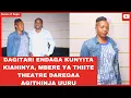 Download Lagu DAGITARI ENDAGA KUNYITA KIAHINYA, MBERE YA THIITE THEATRE DAREGAA AGITHINJA UURU