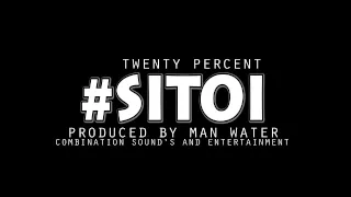 sitoi official audio twenty percent 20 