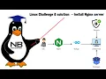 Kodekloud Linux Challenge 2 solution Install Nginx server setup reverse proxy firewall rules
